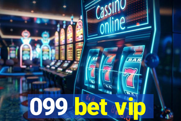 099 bet vip